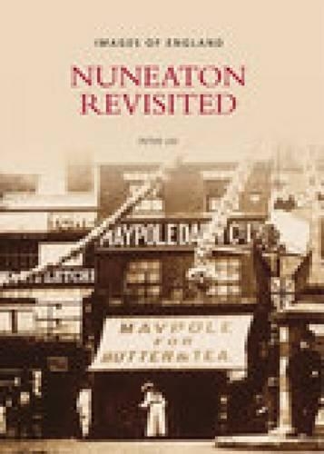 Бумажная книга «Nuneaton Revisited», автор Брайан Ли - фото №1
