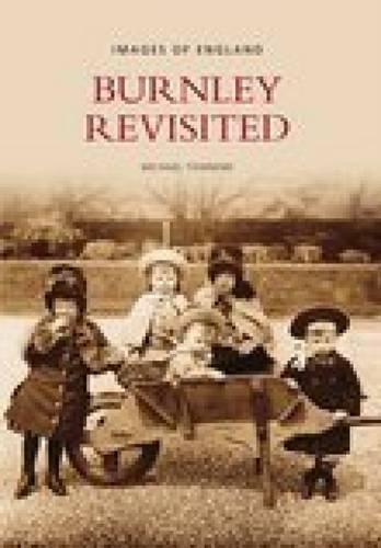 Бумажная книга «Burnley Revisited», автор Майк Тауненд - фото №1