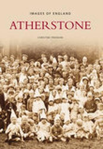 Бумажная книга «Images of Atherstone», автор Кристин Фриман - фото №1