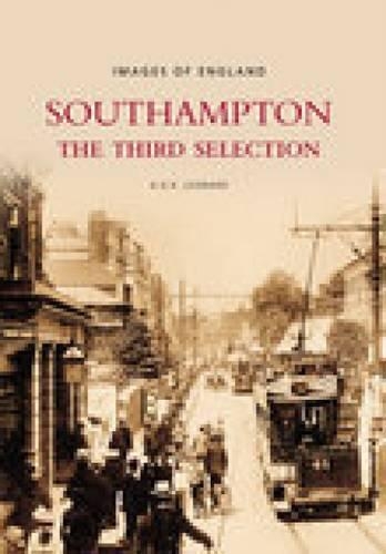 Бумажная книга «Southampton: The Third Selection: Images of England», автор Леонард Рейнольдс - фото №1