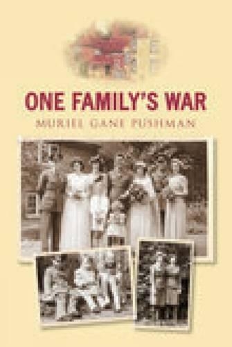 Бумажная книга «One Family's War», автор Мюриэл Гейн Пушман - фото №1