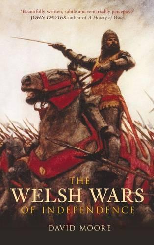 Бумажная книга «The Welsh Wars of Independence», автор Дэвид Мур - фото №1
