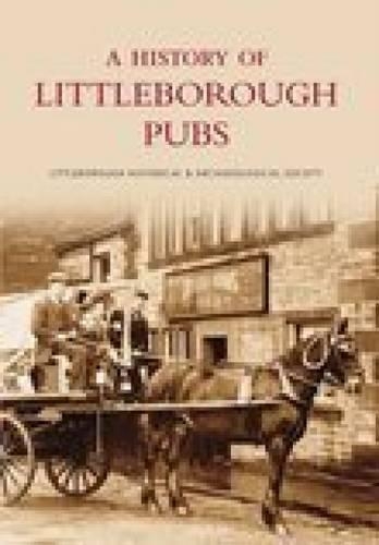 Паперова книга «A History of Littleborough Pubs», автор Історичне товариство Літлборо - фото №1