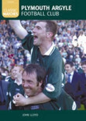 Паперова книга «Plymouth Argyle Football Club (Classic Matches)», автор Джон Ллойд - фото №1