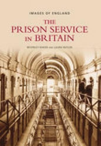 Бумажная книга «The Prison Service in Britain: Images of England», авторов Беверли Бейкер, Лаура Батлер - фото №1