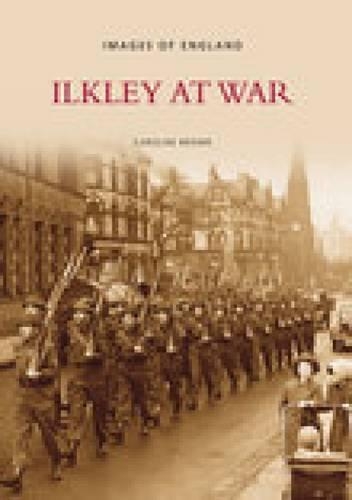 Бумажная книга «Ilkley at War», автор Робин Браун - фото №1