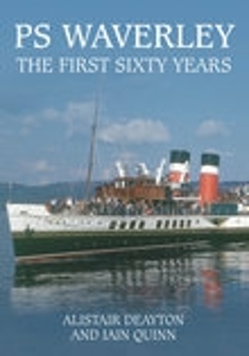 Паперова книга «PS Waverley: The First Sixty Years», авторів Алістер Дейтон, Ієн Квінн - фото №1