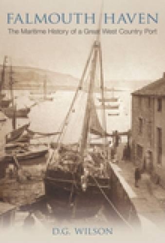 Бумажная книга «Falmouth Haven: A Maritime History», автор Д. Г. Уилсон - фото №1
