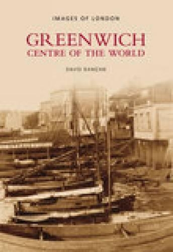 Бумажная книга «Greenwich - Centre of the World: Images of London», автор Дэвид Рамзан - фото №1