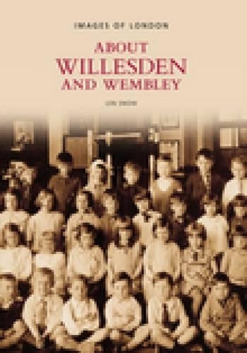 Бумажная книга «Around Willesden and Wembley», автор Лен Сноу - фото №1