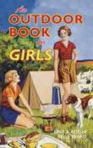 Паперова книга «An Outdoor Book for Girls», авторів Аделія Белль Берд, Ліна Белль Берд - фото №1
