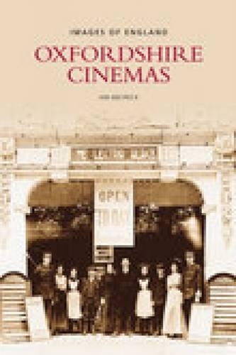 Бумажная книга «Oxfordshire Cinemas», автор Ян Мейрик - фото №1