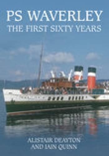 Паперова книга «PS Waverley: The First Sixty Years», авторів Алістер Дейтон, Ієн Квінн - фото №1