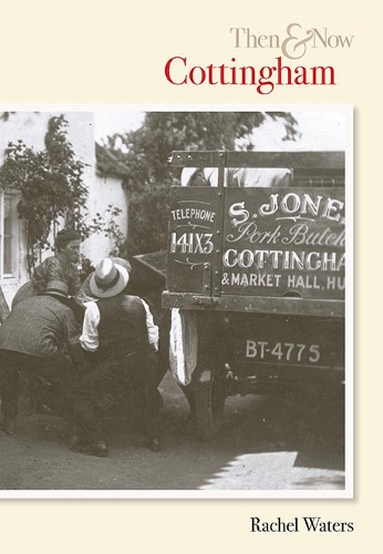 Паперова книга «Cottingham Then & Now», автор Рейчел Вотерс - фото №1