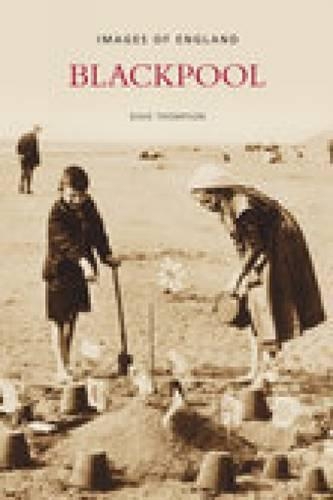 Бумажная книга «Blackpool: Images of England», автор Дэйв Томпсон - фото №1