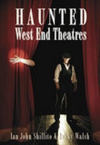 Паперова книга «Haunted West End Theatres», авторів Беккі Волш, Ян Джон Шилліто - фото №1