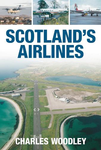 Паперова книга «Scotland's Airlines», автор Чарльз Вудлі - фото №1