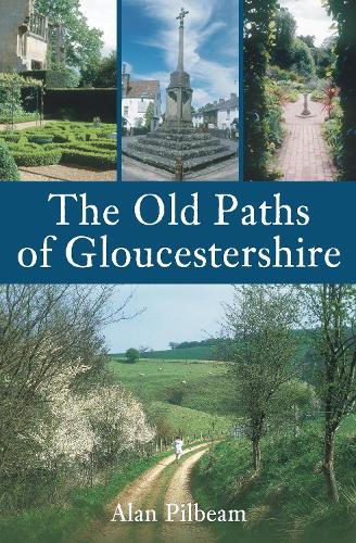 Паперова книга «The Old Paths of Gloucestershire», автор Алан Пілбім - фото №1