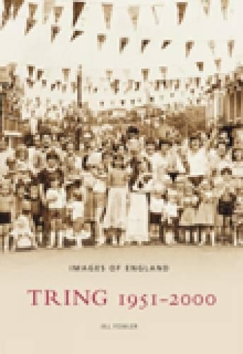 Бумажная книга «Tring 1951 - 2000: Images of England», автор Джил Фаулер - фото №1
