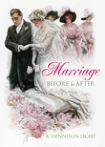 Паперова книга «Marriage: Before and After», автор А. Деннісон Лайт - фото №1