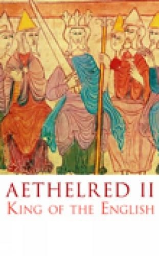 Паперова книга «Aethelred II: King of the English», автор Райан Лавелл - фото №1