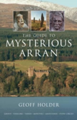 Паперова книга «The Guide to Mysterious Arran», автор Джефф Холдер - фото №1