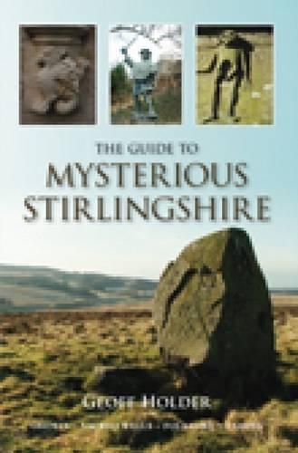 Паперова книга «The Guide to Mysterious Stirlingshire», автор Джефф Холдер - фото №1