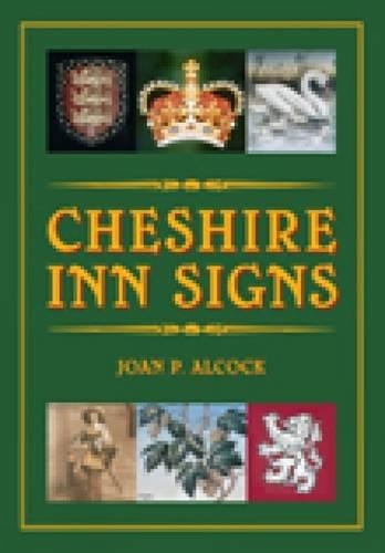 Паперова книга «Cheshire Inn Signs», автор Джоан П. Алкок - фото №1