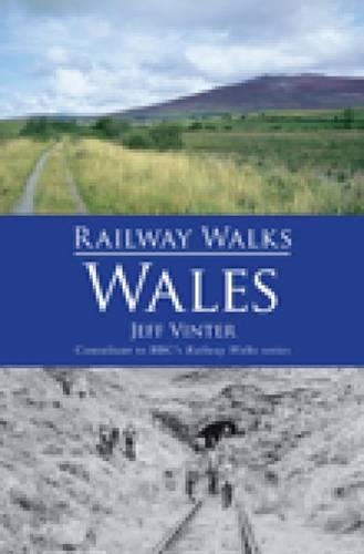 Бумажная книга «Railway Walks: Wales», автор Джефф Винтер - фото №1