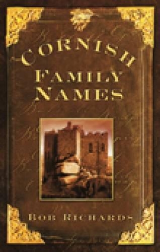 Бумажная книга «Cornish Family Names», автор Боб Ричардс - фото №1
