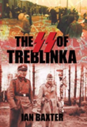 Бумажная книга «The SS of Treblinka», автор Иэн Бакстер - фото №1