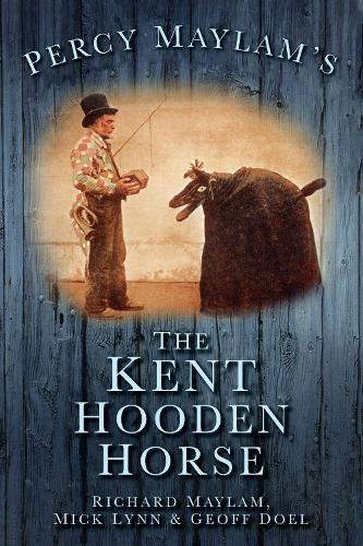 Бумажная книга «Percy Maylam's The Kent Hooden Horse», авторов Джефф Доэл, Мик Линн, Ричард Мэйлам - фото №1