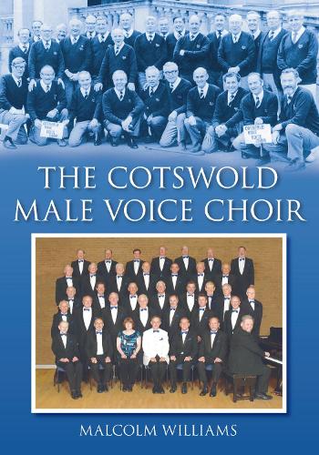 Бумажная книга «The Cotswold Male Voice Choir», автор Малкольм Уильямс - фото №1