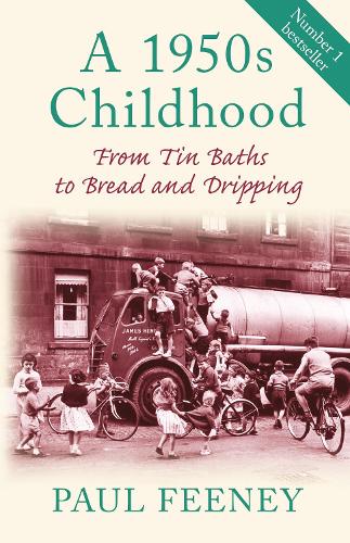 Бумажная книга «A 1950s Childhood: From Tin Baths to Bread and Dripping», автор Пол Фини - фото №1