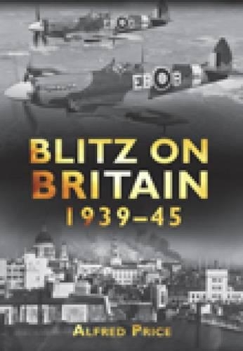 Бумажная книга «Blitz on Britain 1939-45», автор Альфред Прайс - фото №1