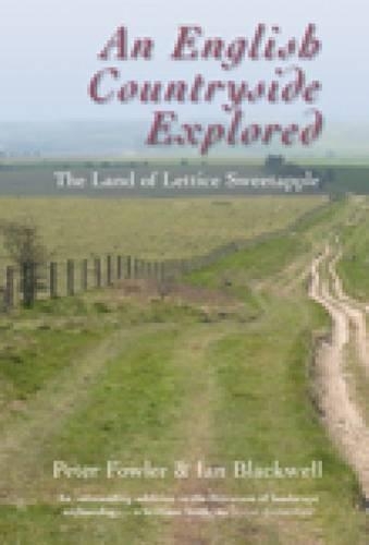 Бумажная книга «An English Countryside Explored: The Land of Lettice Sweetapple», авторов Иэн Блэквелл, Питер Фаулер - фото №1