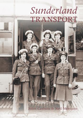 Паперова книга «Sunderland Transport», авторів Джон Карлсон, Ніл Мортсон - фото №1
