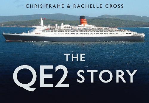 Бумажная книга «The QE2 Story», авторов Крис Фрейм, Рэйчел Кросс - фото №1