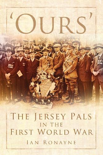Бумажная книга «'Ours': The Jersey Pals in the First World War», автор Ян Ронайн - фото №1