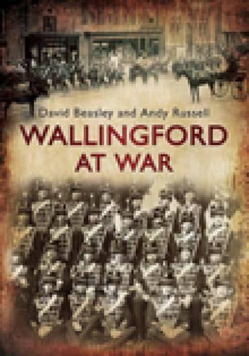 Паперова книга «Wallingford at War», автор Девід Беслі - фото №1