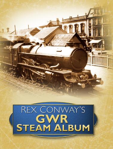 Бумажная книга «Rex Conway's GWR Steam Album», автор Рекс Конвей - фото №1