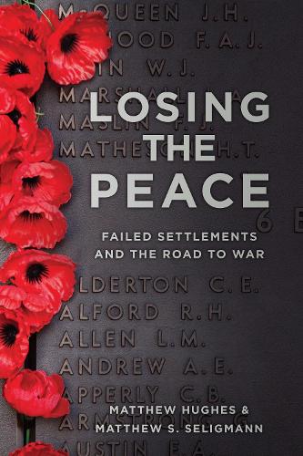 Паперова книга «Losing the Peace: Failed Settlements and the Road to War», автор Метью Г'юз - фото №1