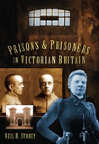 [object Object] «Prisons and Prisoners in Victorian Britain», автор Нил Р. Стори - фото №1