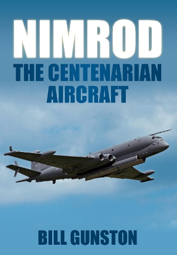 Паперова книга «Nimrod: The Centenarian Aircraft», автор Білл Ганстон - фото №1