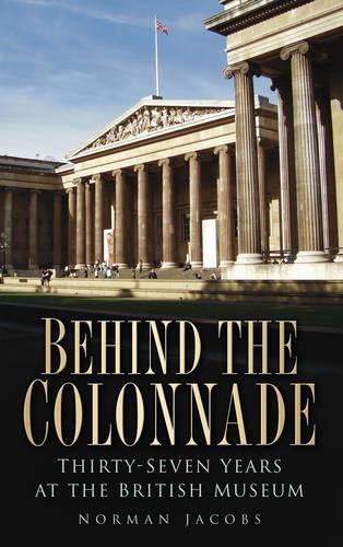 Паперова книга «Behind the Colonnade», автор Норман Джейкобс - фото №1