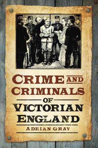 Бумажная книга «Crime and Criminals of Victorian England», автор Адриан Грэй - фото №1