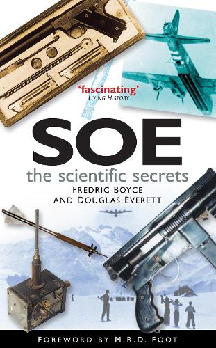 Паперова книга «SOE: The Scientific Secrets», авторів Дуглас Еверетт, Фредерік Бойс - фото №1