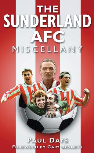 Бумажная книга «The Sunderland AFC Miscellany», автор Пол Дэйс - фото №1