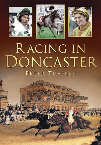 Бумажная книга «Racing in Doncaster», автор Питер Таффри - фото №1