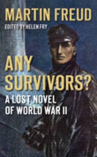 Бумажная книга «Any Survivors?: A Lost Novel of World War Two», автор Мартин Фрейд - фото №1